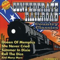 Confederate Railroad - Country Classics